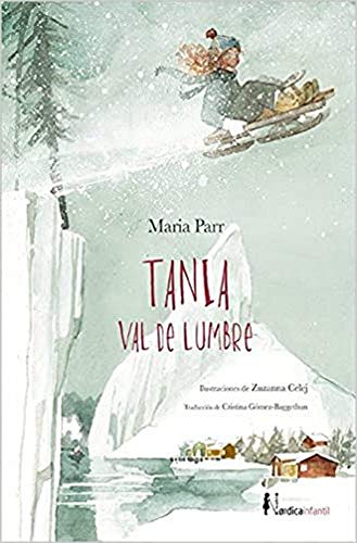 Tania Val De Lumbre - 2ª Edición (Infantil)