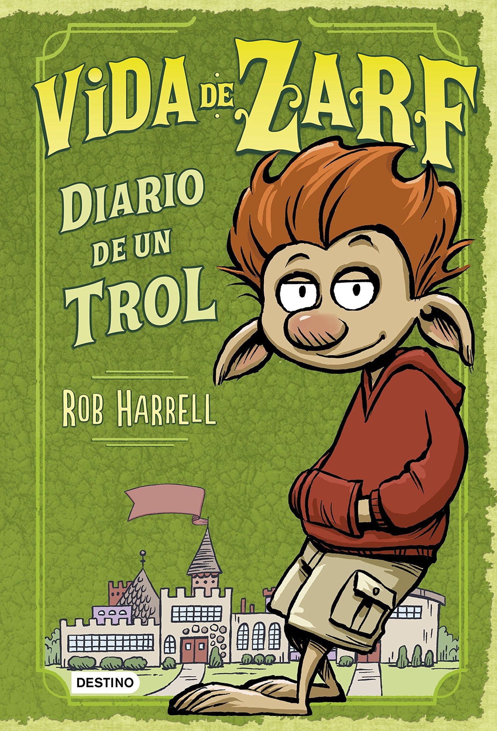 Vida de Zarf: Diario de un trol (Diarios)