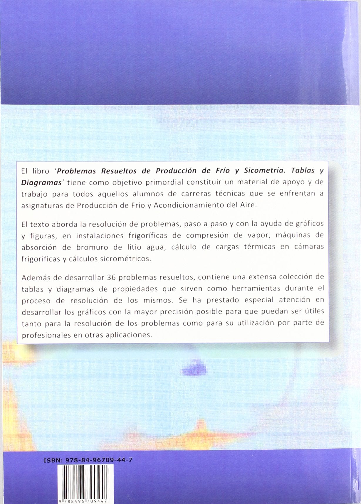 Problemas resueltos de producción del frío y sicrometría. Tablas y diagramas (GENERAL)