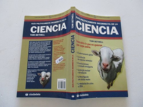 Guía políticamente incorrecta de la ciencia (Ensayo/ Essay)