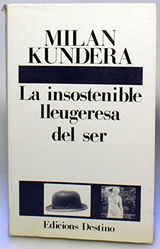 La Insostenible Lleugeresa Del Ser (L'ANCORA)
