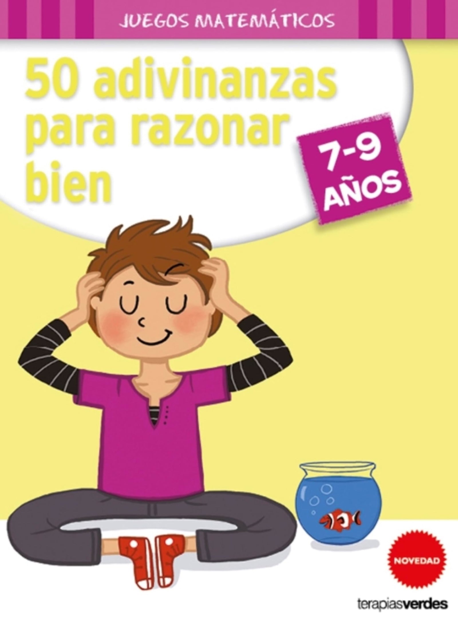 50 adivinanzas para razonar bien 7-9 años (Terapias Juegos Didácticos)