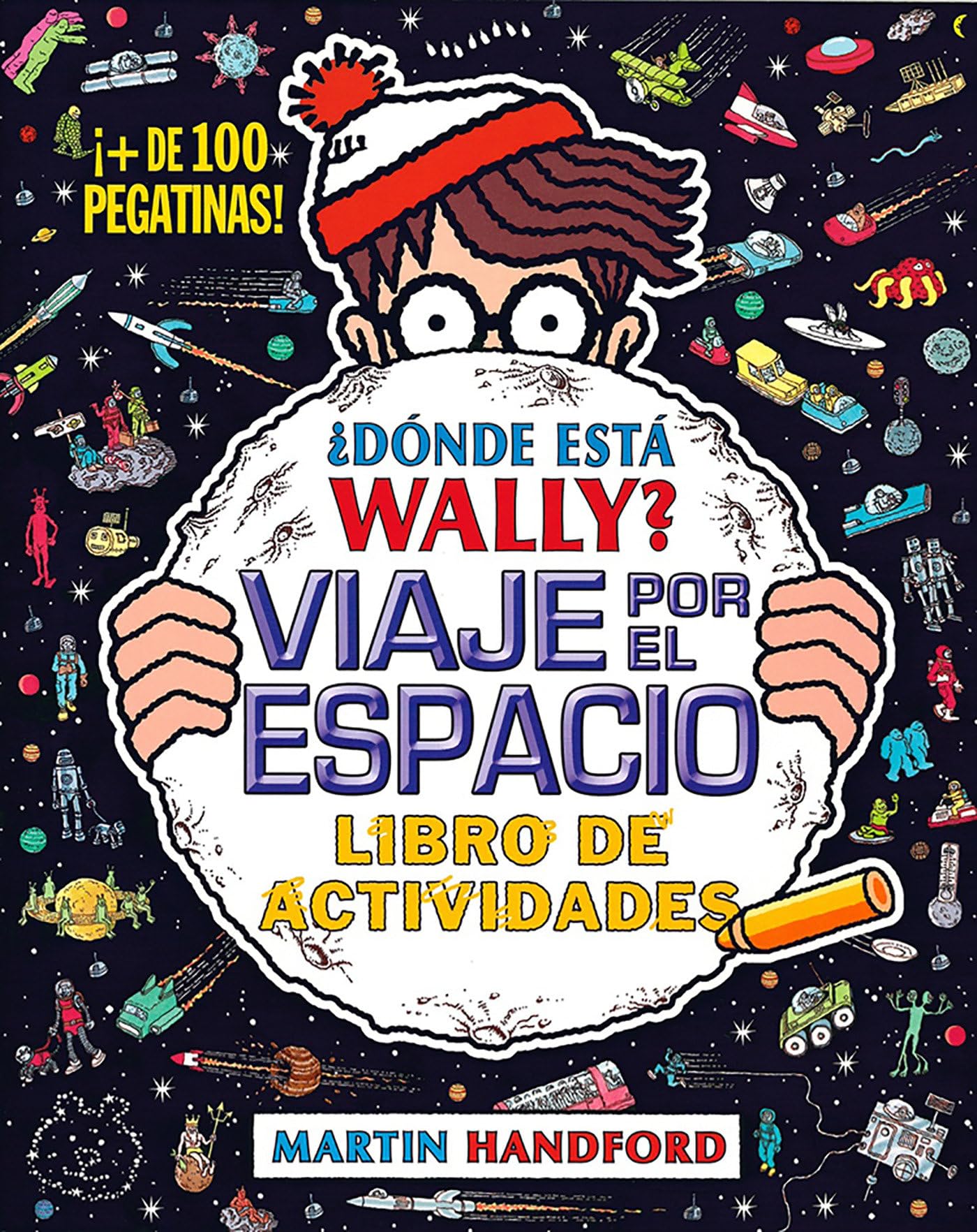 ¿Dónde está Wally? - Viaje por el espacio: Libro de actividades (¡con + de 100 pegatinas!) (Busca y encuentra)