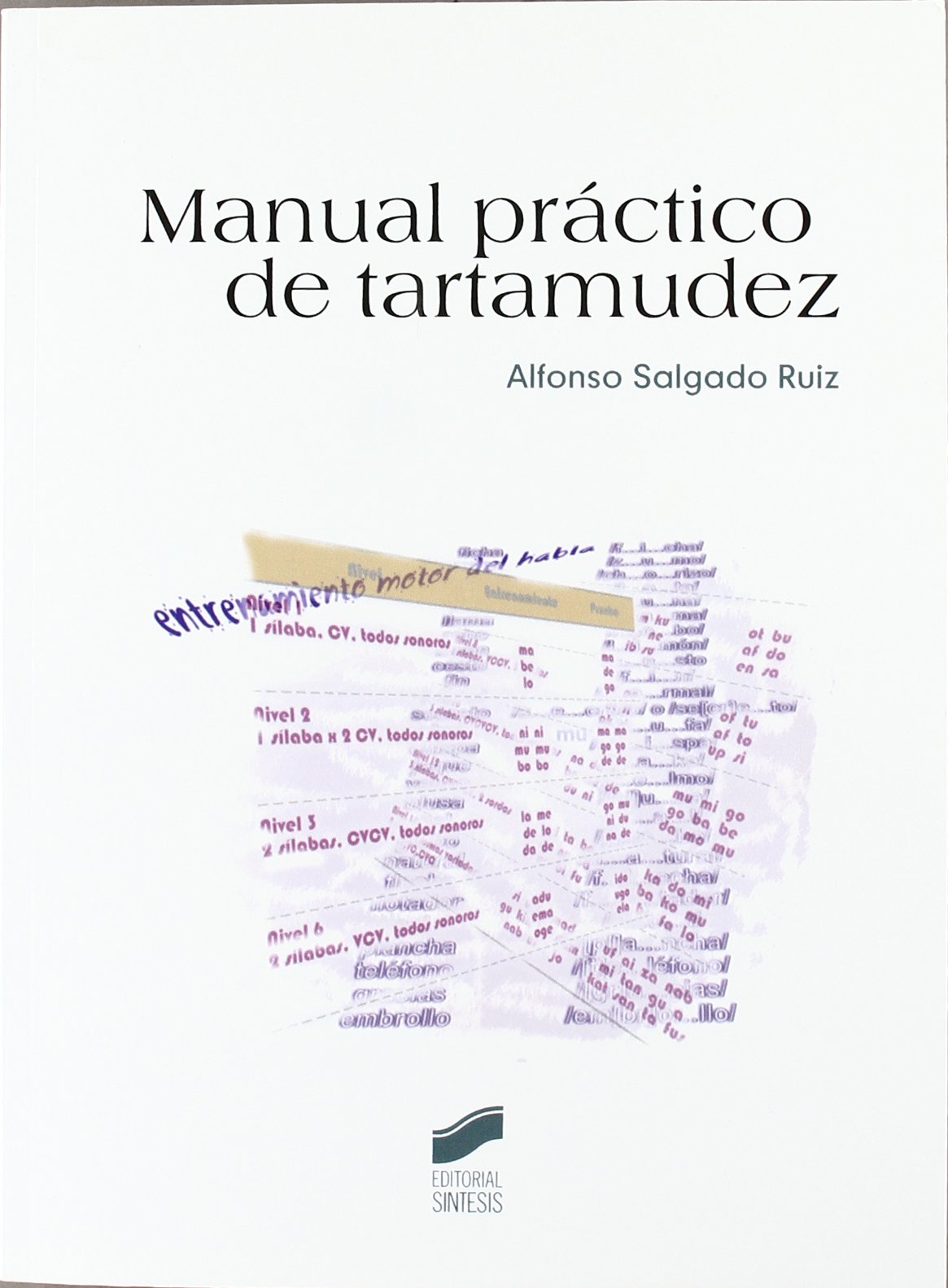 Manual práctico tartamudez (SIN COLECCION)