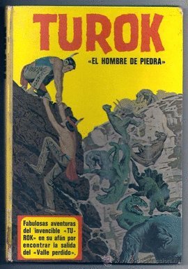 TUROK EL HOMBRE DE PIEDRA VALLE PERDIDO COMIC