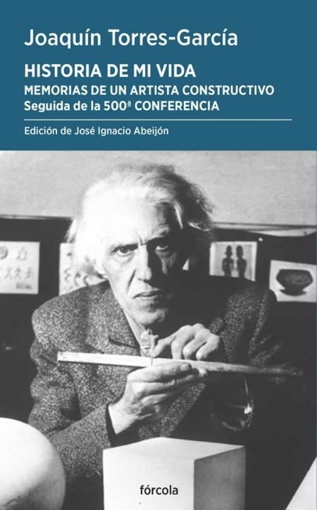 Historia de mi vida. Memorias de un artista constructivo: Seguido de la 500ª conferencia: 75 (Periplos)