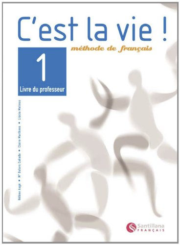 C'Est La Vie 1 Livre Professeur