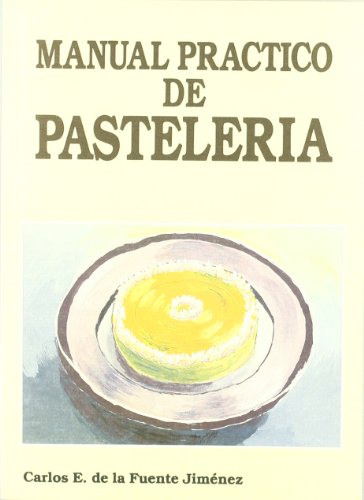 Manual práctico de pastelería