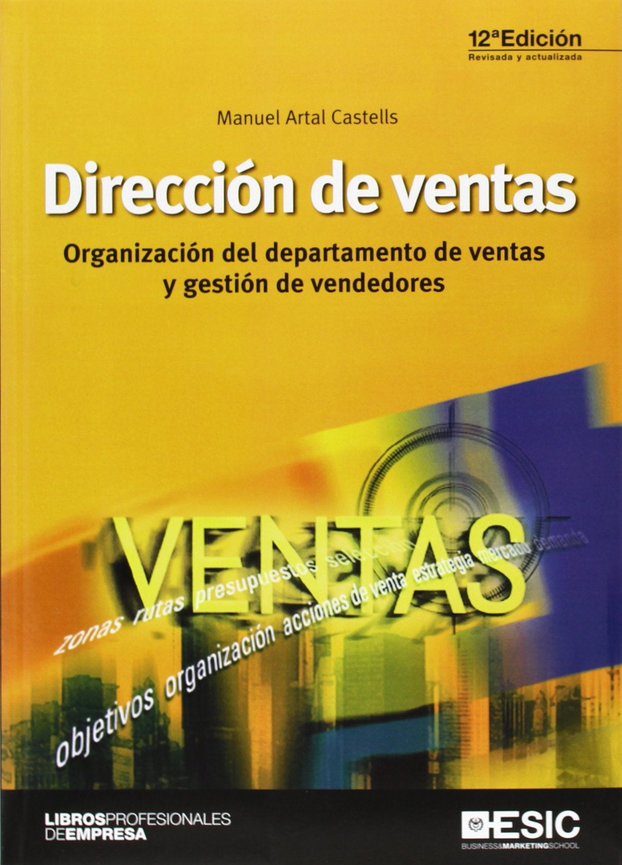Dirección de ventas (12ª ed.) (Libros profesionales)