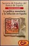 La politica monetaria y la inflacion en Espana / The monetary policy and inflation in Spain (Alianza Economia)