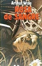ROSA DE SANGRE