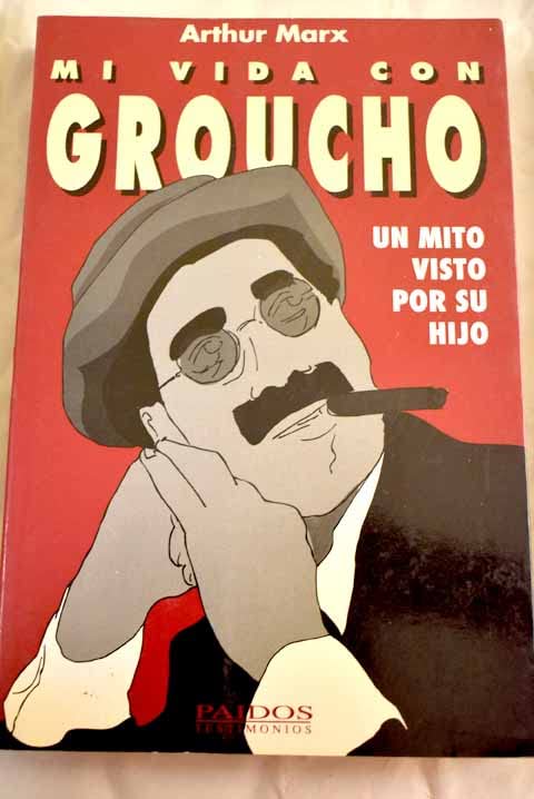 MI VIDA CON GROUCHO (TESTIMONIOS)