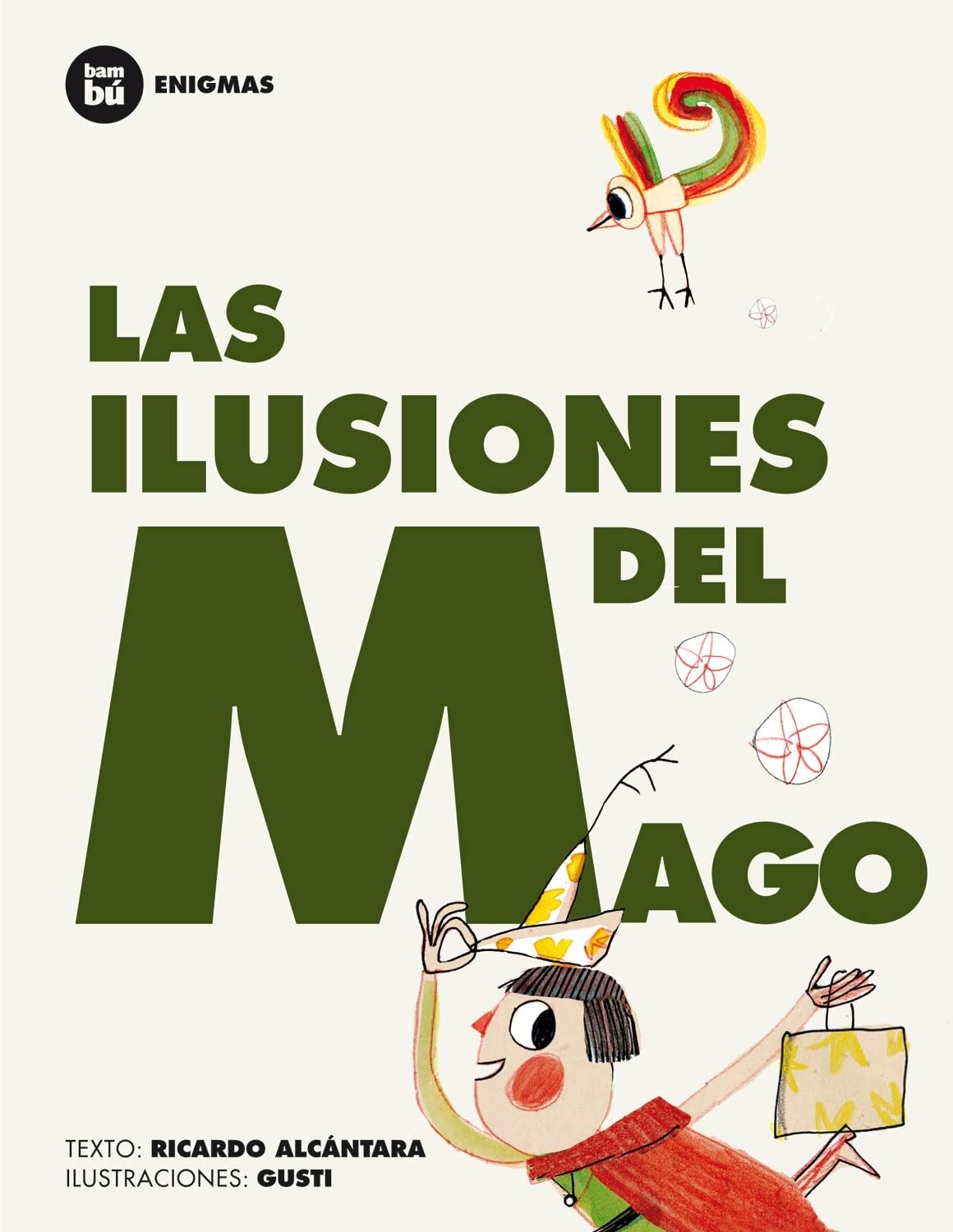 Las ilusiones del mago (Primeros Lectores)