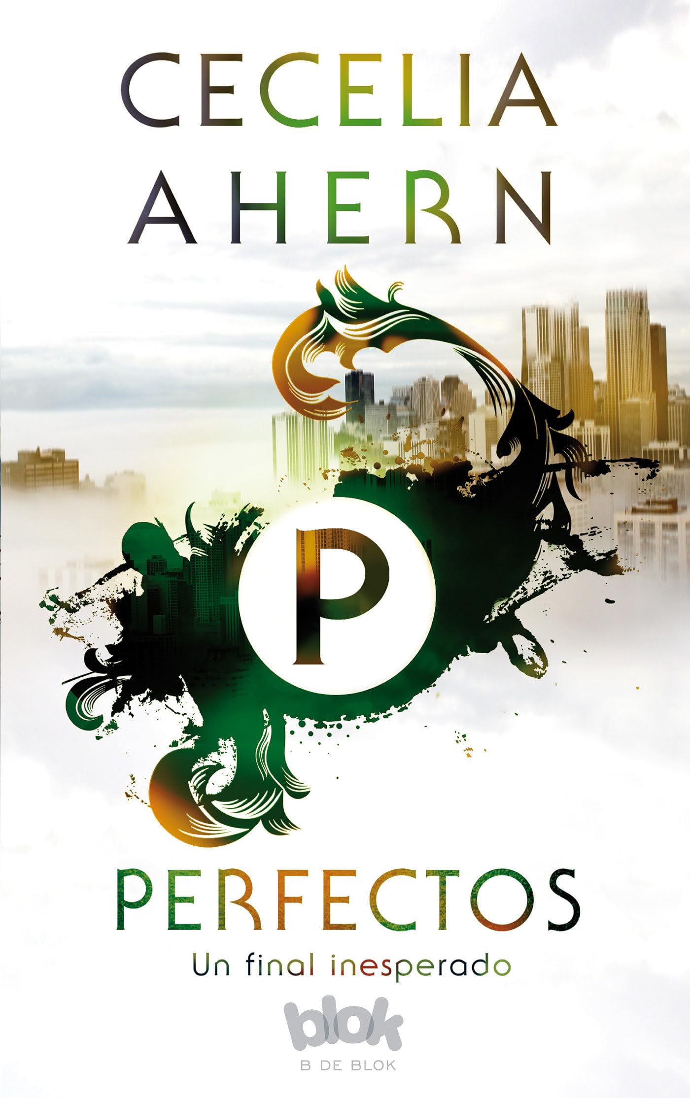 Perfectos: Un final inesperado (B de Blok)