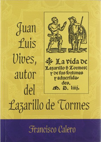 Juan Luis vives autor del lazarillo de tormes