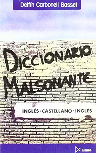 Diccionario malsonante: Ingles-Espanol, Espanol-Ingles: 1 (Materiales)