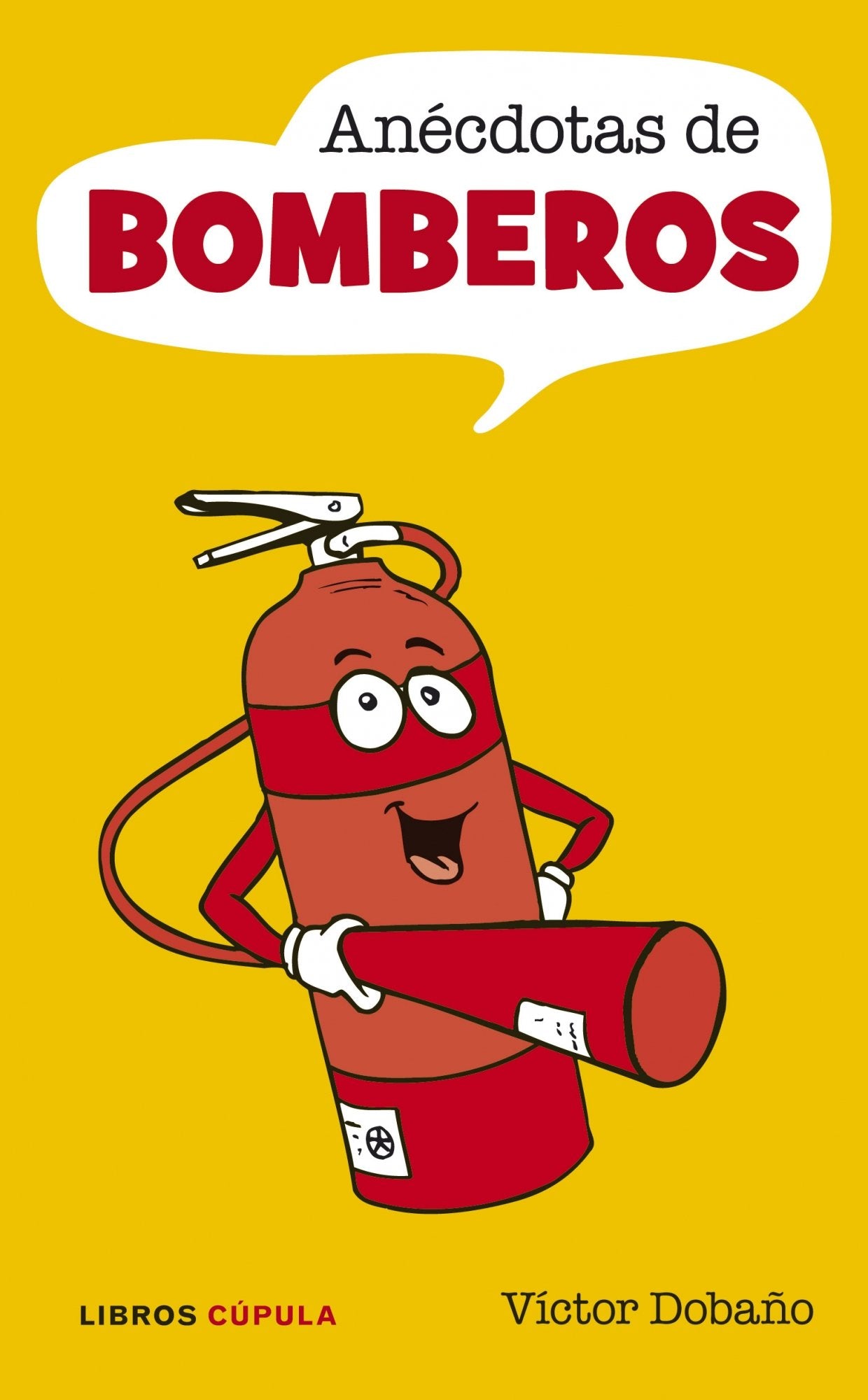 Anécdotas de bomberos: 1 (Humor)