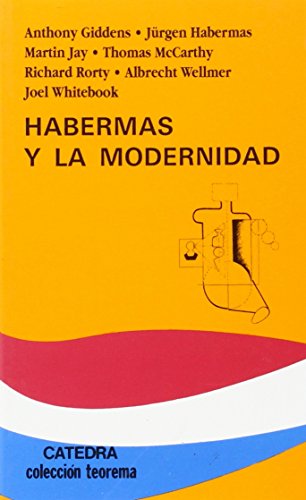 Habermas y la modernidad (Teorema. Serie Menor)
