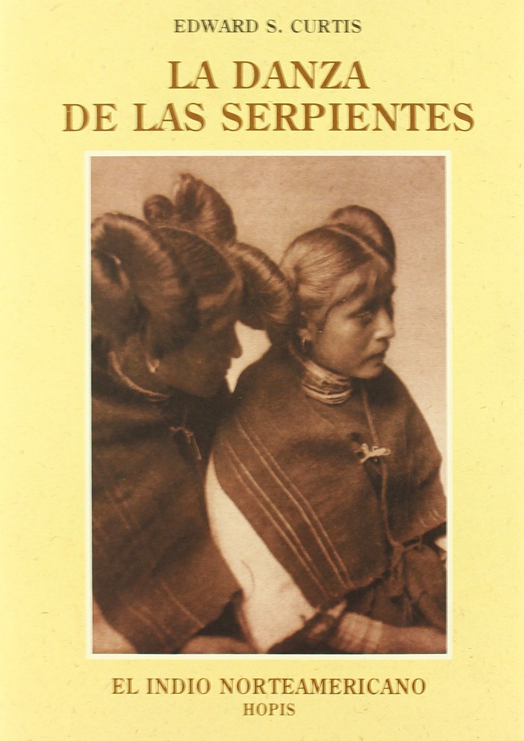 DANZA DE LAS SERPIENTES (SIN COLECCION)