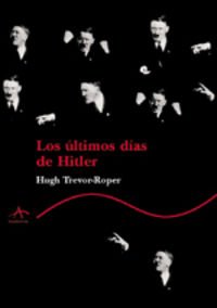 Ultimos Dias De Hitler, Los (Trayectos (alba))