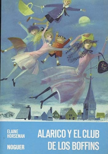 Alarico Y El Club De Los Boffins/Alarico and the Boffins' Club