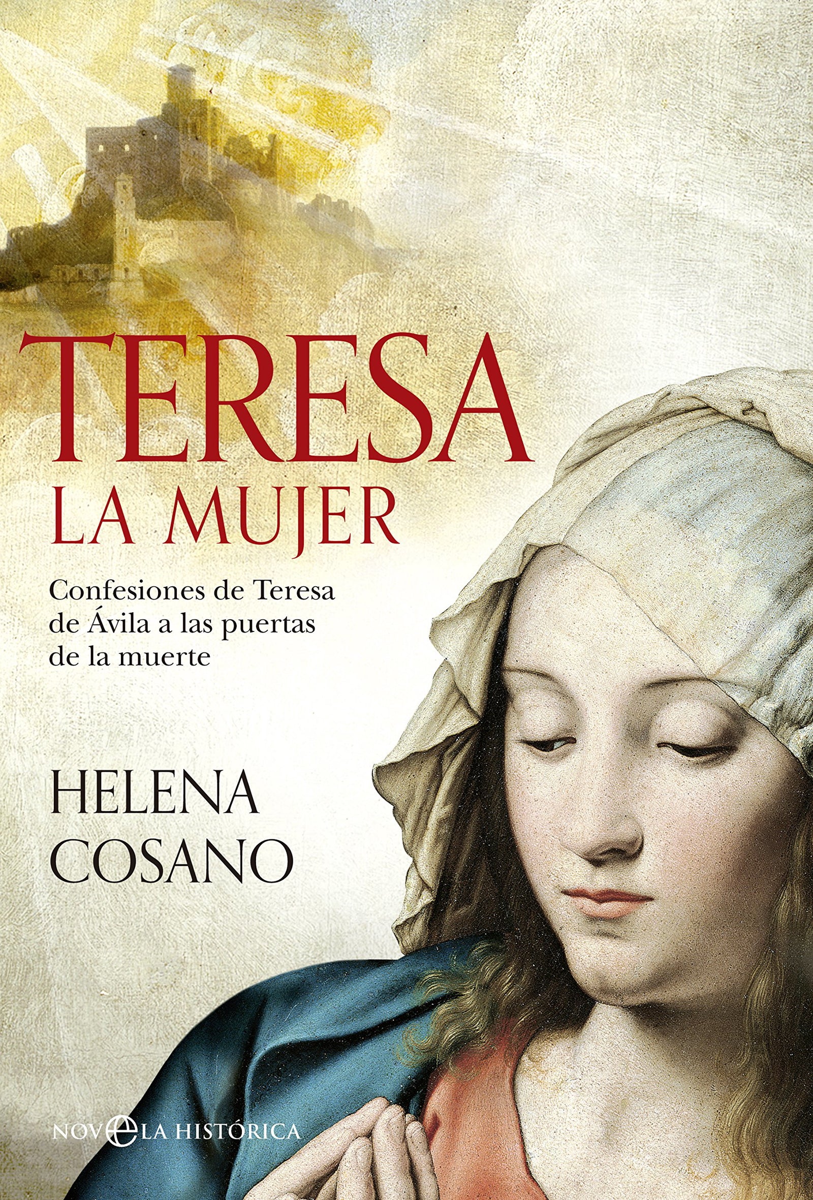 Teresa La Mujer (Novela histórica)