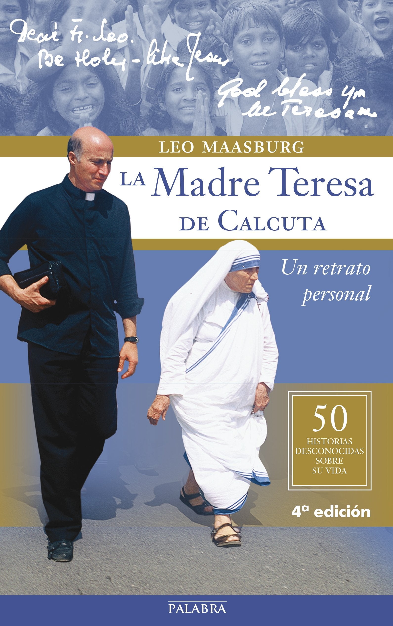 La Madre Teresa de Calcuta: Un retrato personal (Palabra hoy)