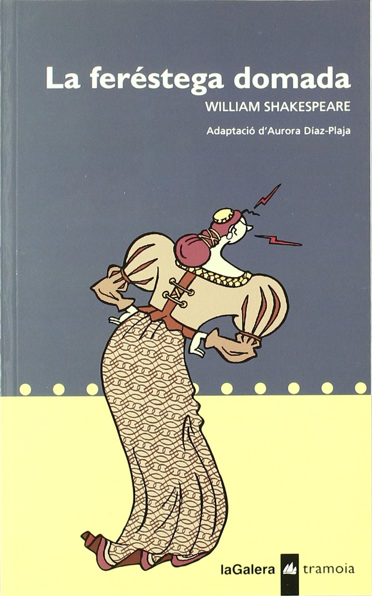 La feréstega domada (Tramoia)