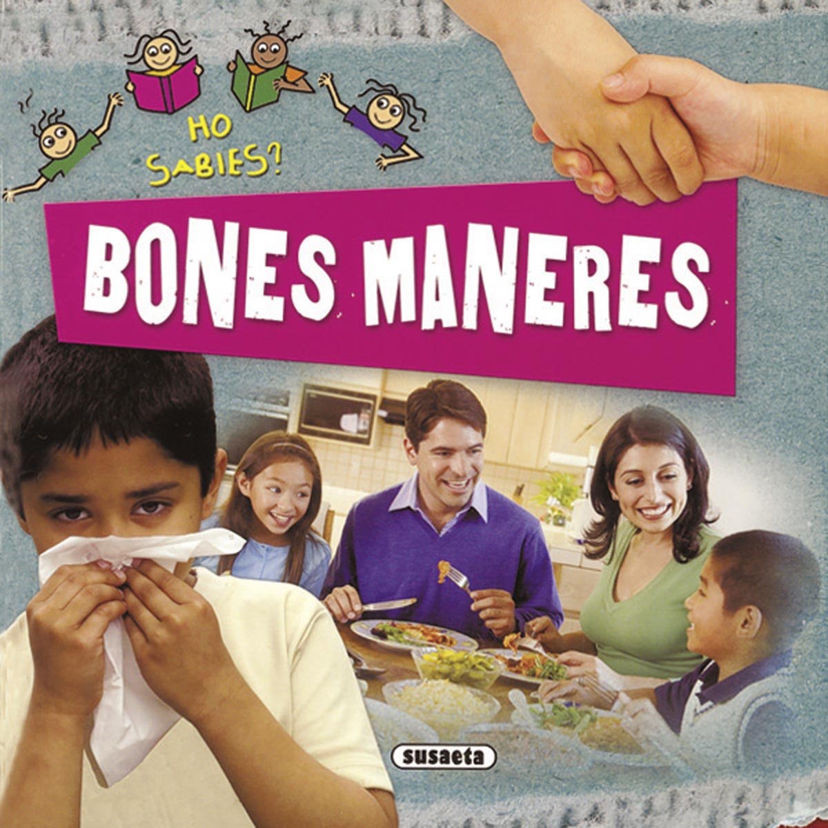 Bones Maneres (Ho sabies?)
