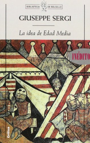 La idea de Edad Media: 1 (Biblioteca de Bolsillo)