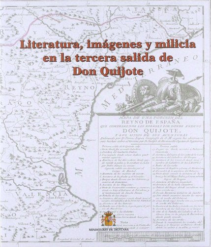 Literatura, imágenes y milicia en la tercera salida de Don Quijote
