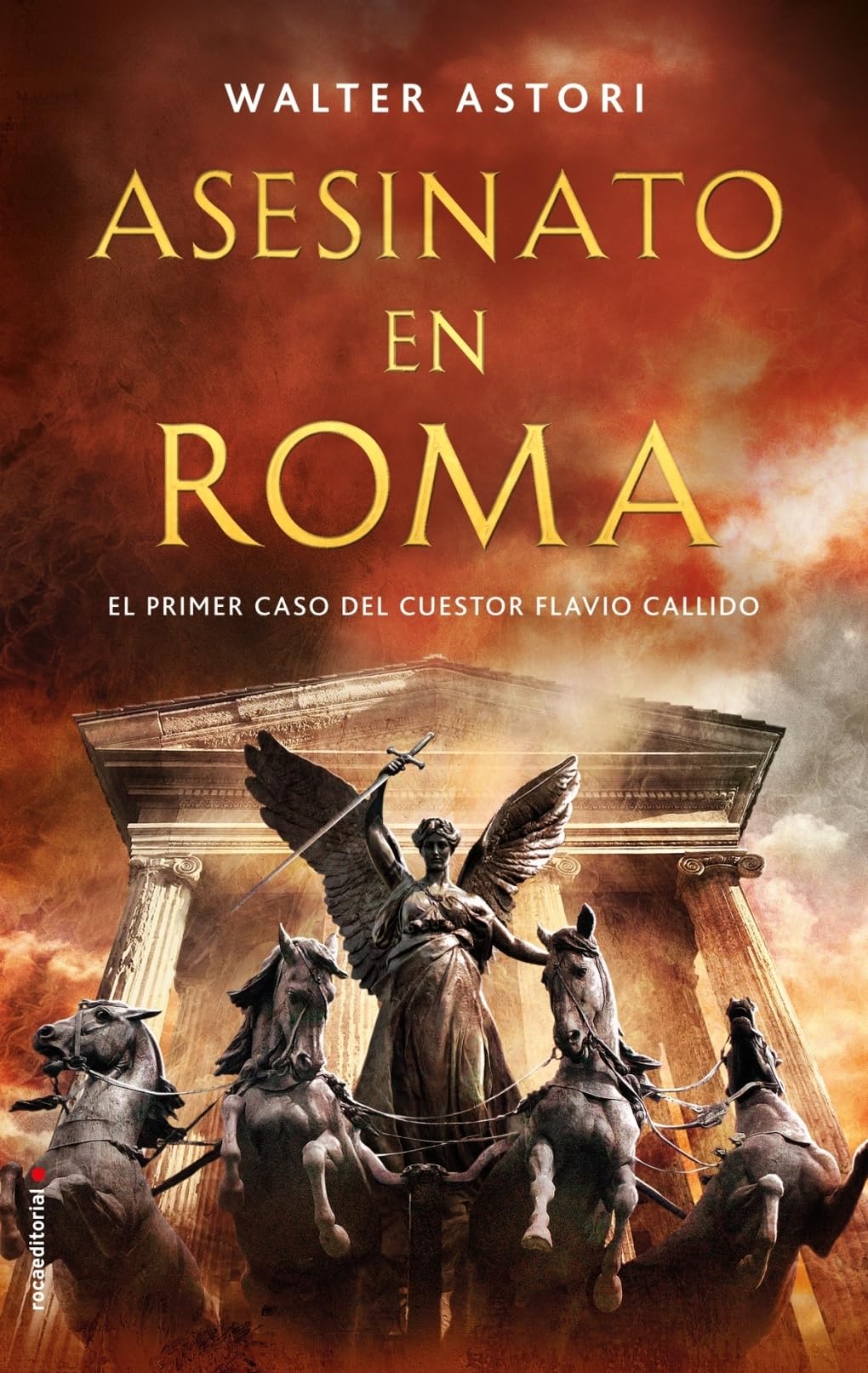 Asesinato en Roma (Cuestor Flavio Callido 1): El primer caso del cuestor Flavio Callido (Novela histórica)
