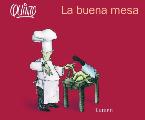 La buena mesa (QUINO IMAGEN)