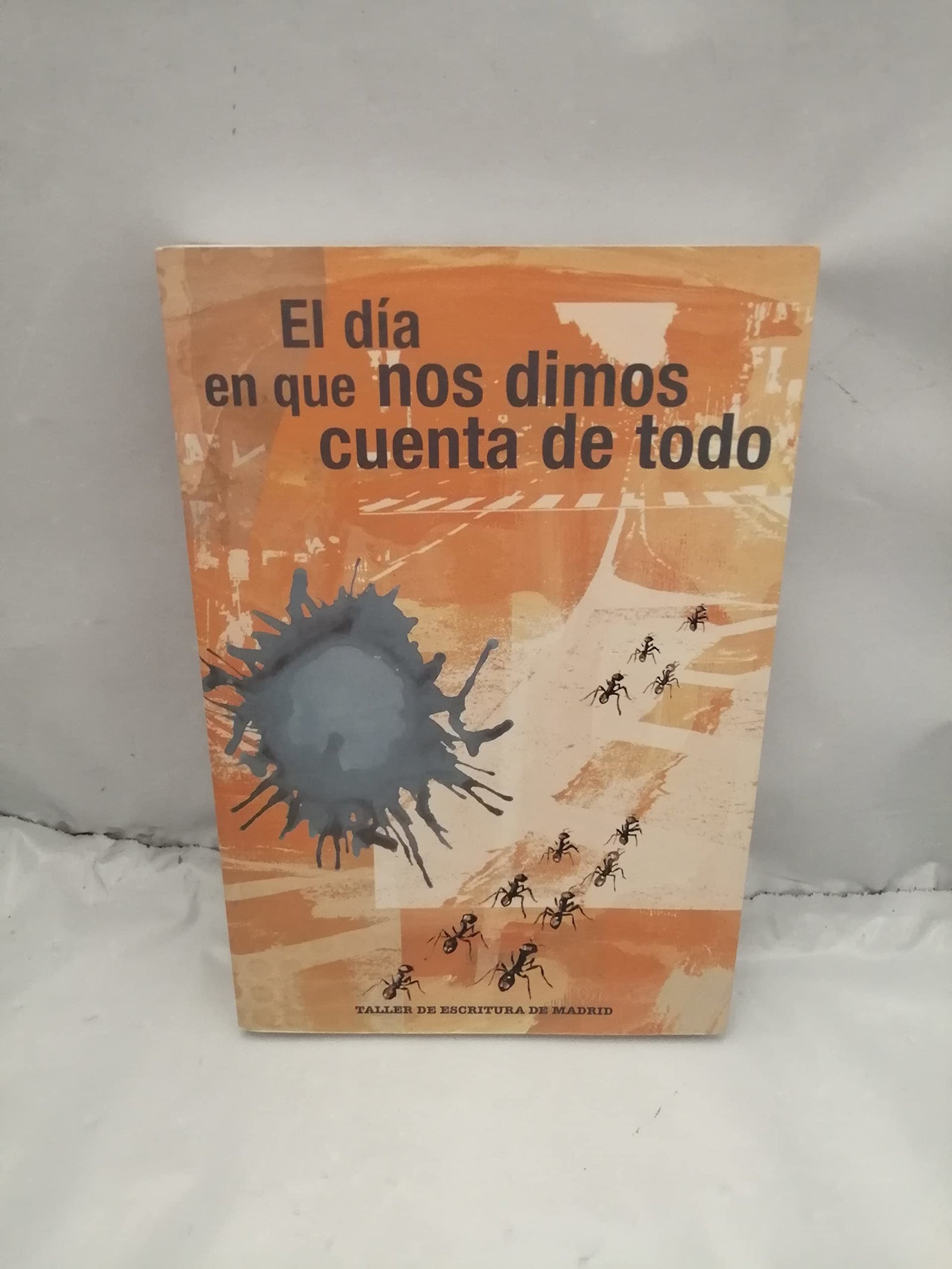 El Día En Que Nos Dimos Cuenta De Todo