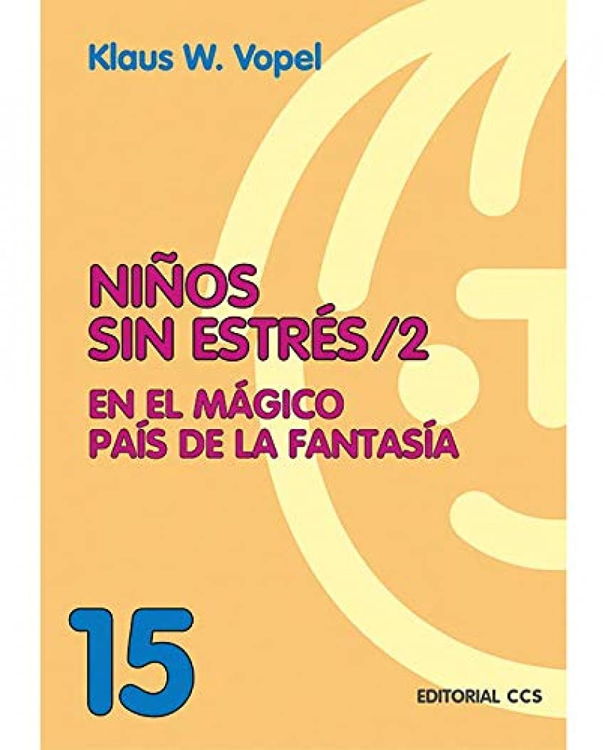 Niños sin estres 2: En el mágico país de la fantasía: 15 (Animación de grupos)