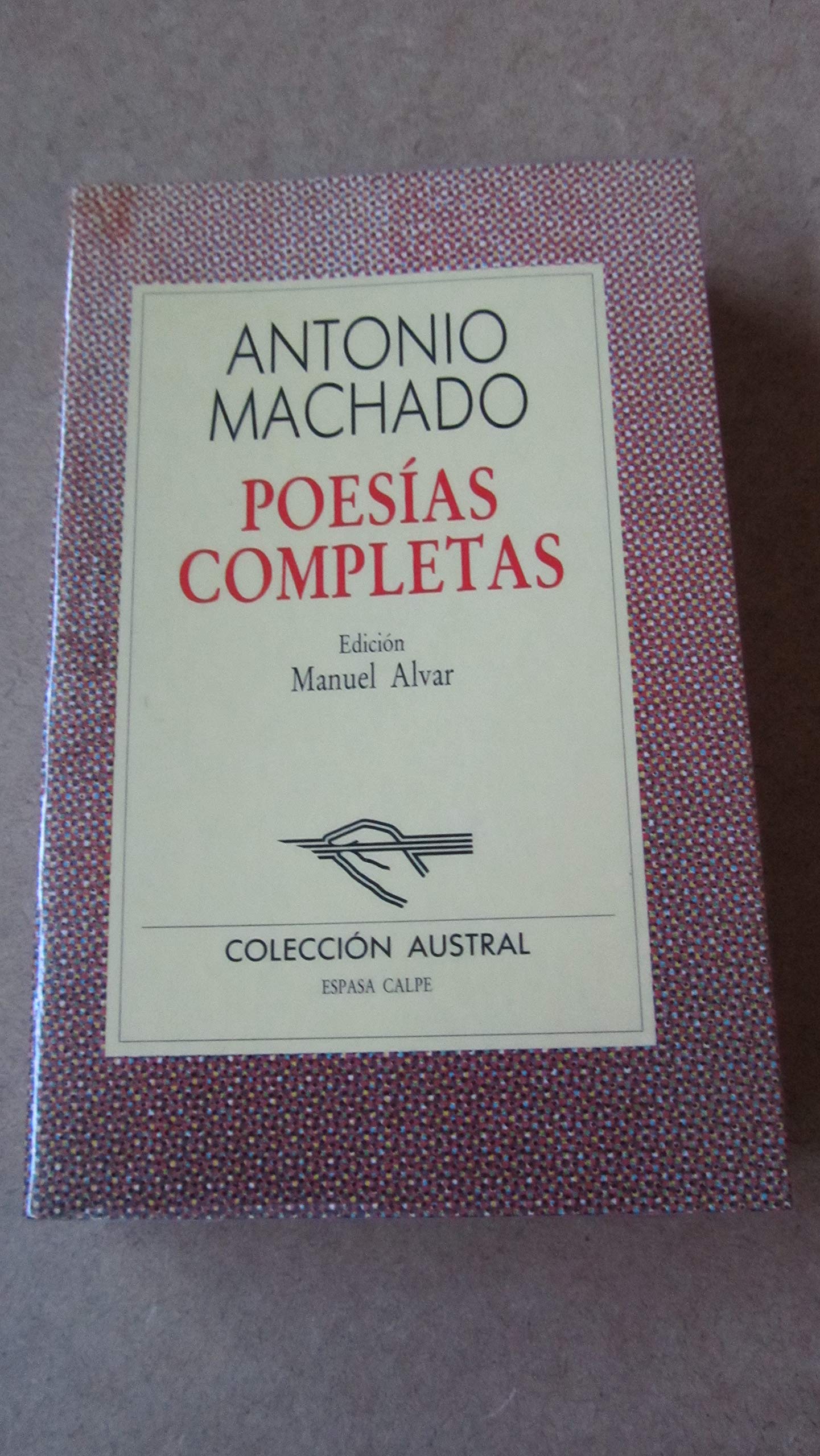 Poesias Completas (Incl. Campos De Castilla)
