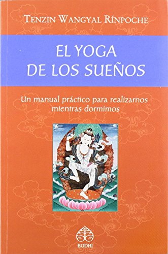 El Yoga De Los Sueños (SIN COLECCION)