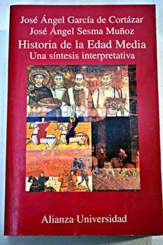 Historia de la edad media (Alianza Universidad)