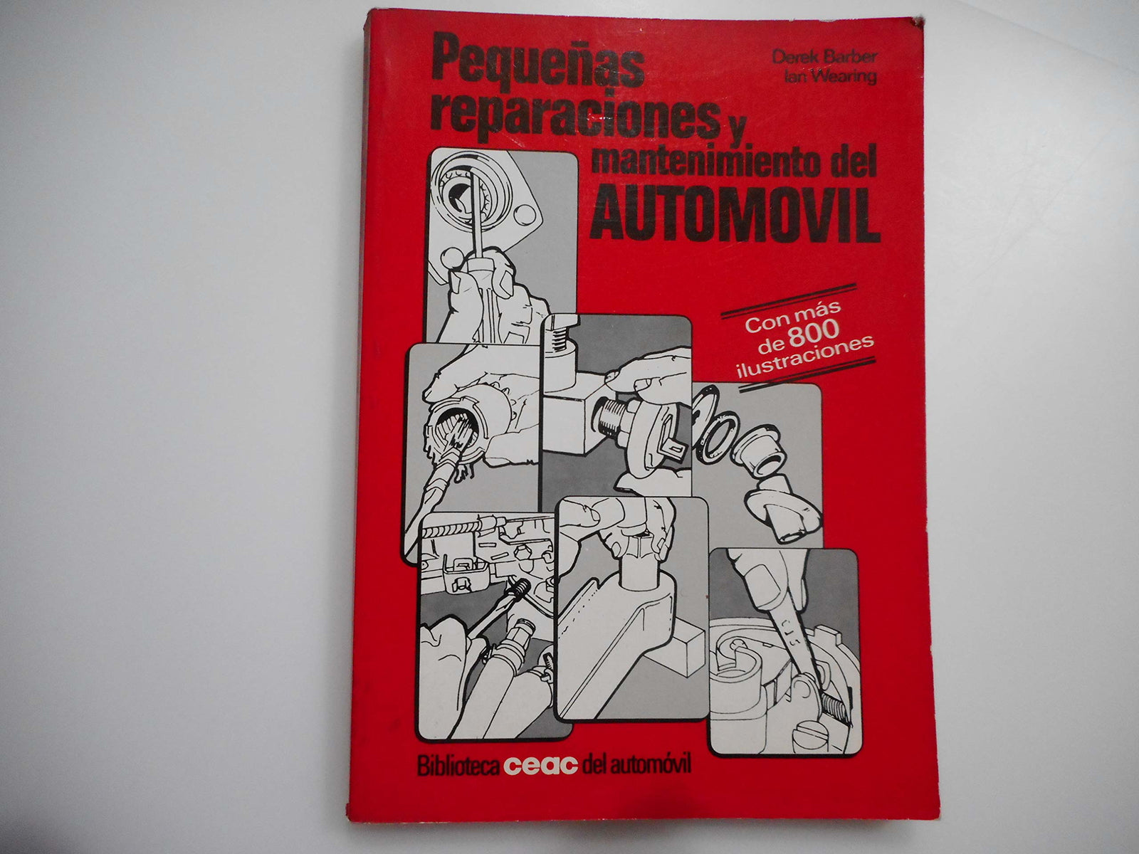 Pequeñas reparaciones y mantenimiento del automovil/ Small Repairs and Maintenance of Automobiles