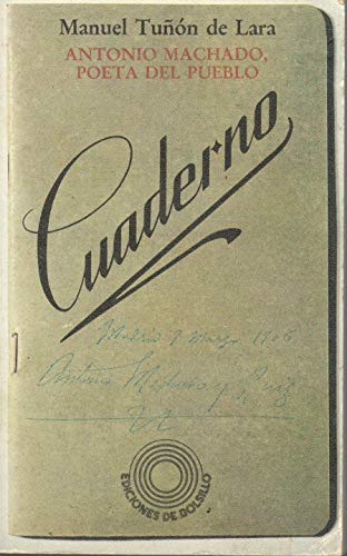 ANTONIO MACHADO, POETA DEL PUEBLO