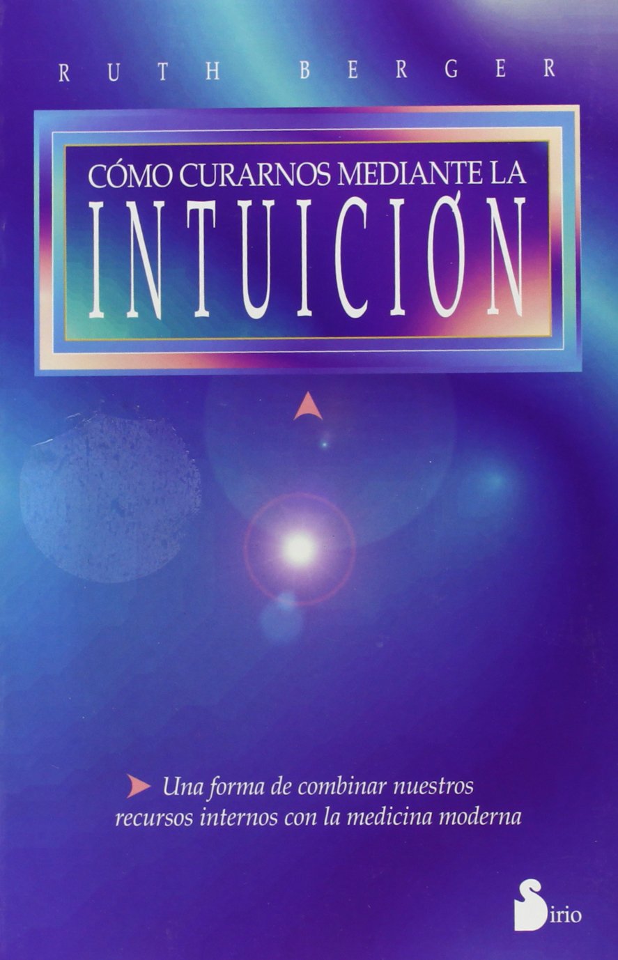 COMO CURARNOS MEDIANTE LA INTUICION (CAMPAÑA 6,95)