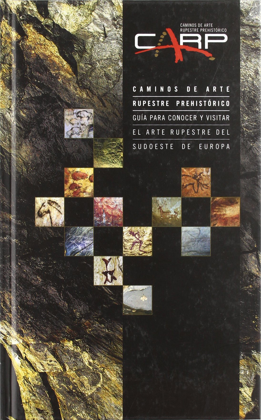 Caminos de arte rupestre prehistórico (HISTORIA)