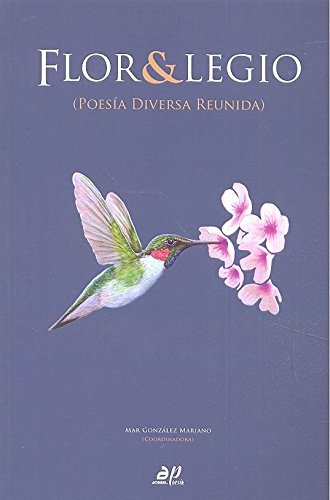 FLOR & LEGIO: POESIA DIVERSA REUNIDA: 1 (Anabel Poesía)