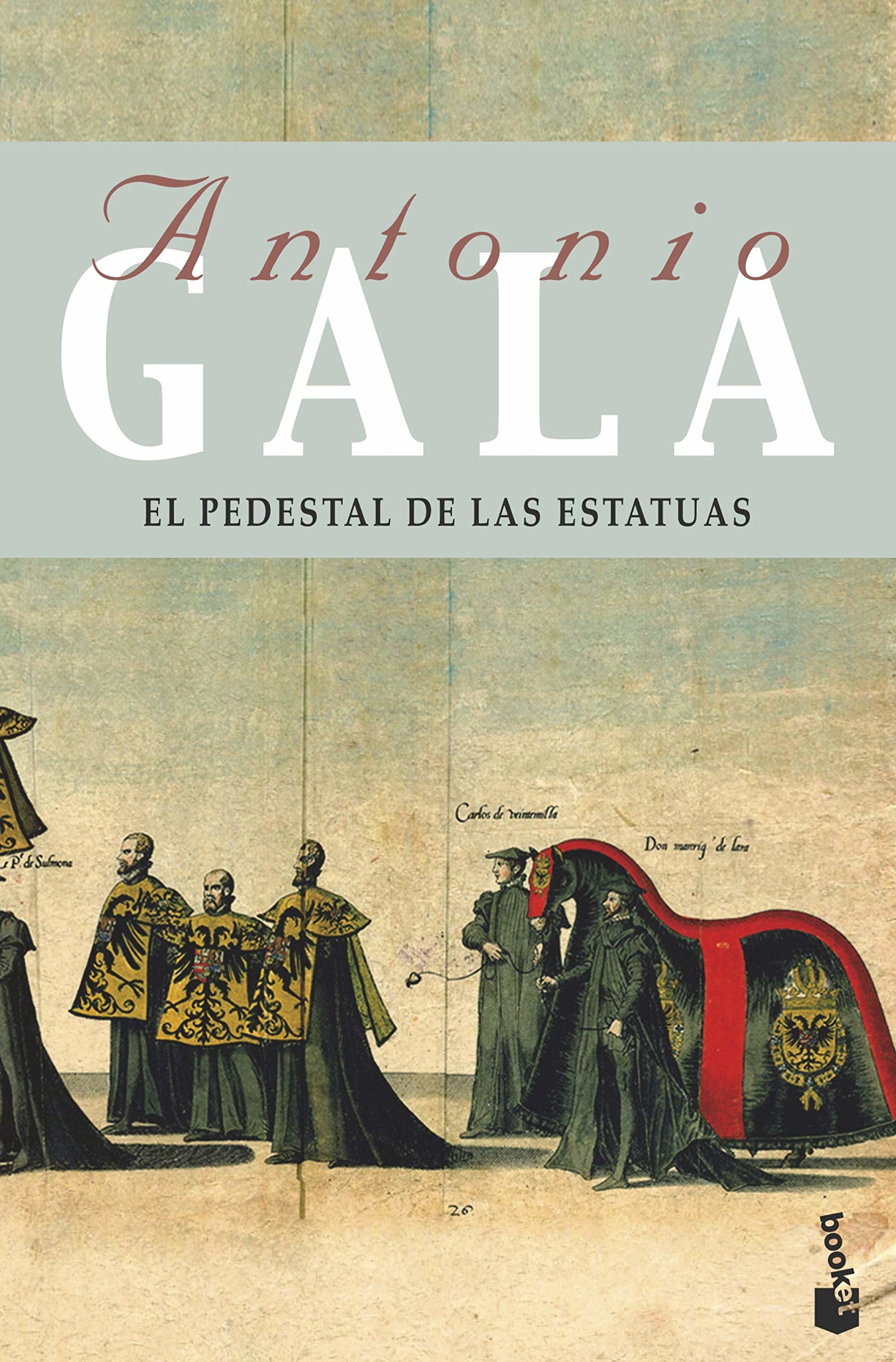 El pedestal de las estatuas: 1 (Biblioteca Antonio Gala)