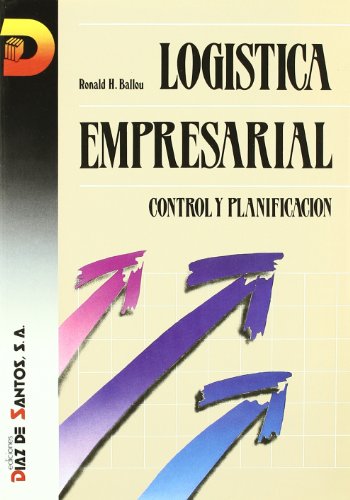 Logística empresarial: Control y planificación (SIN COLECCION)