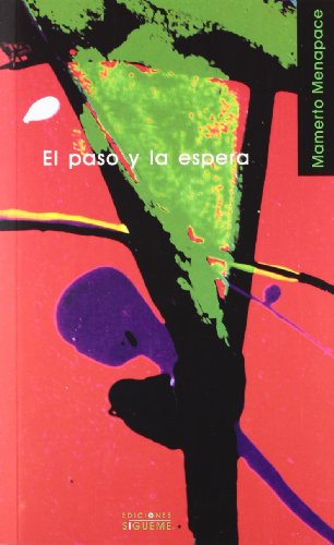 El paso y la espera