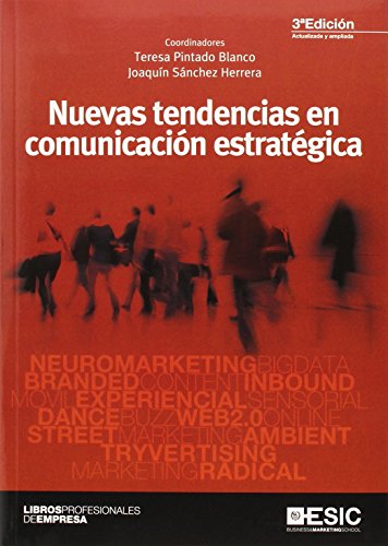 Nuevas tendencias en comunicación estratégica (3ª ed.) (Libros profesionales)