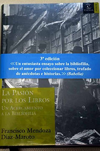 PASION POR LOS LIBROS-ACERCAM.BIBLIOFILI (SIN COLECCION)