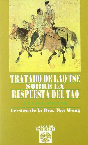 Tratado De Lao-Tse S/La Respuesta Del Ta (Arca de Sabiduría)