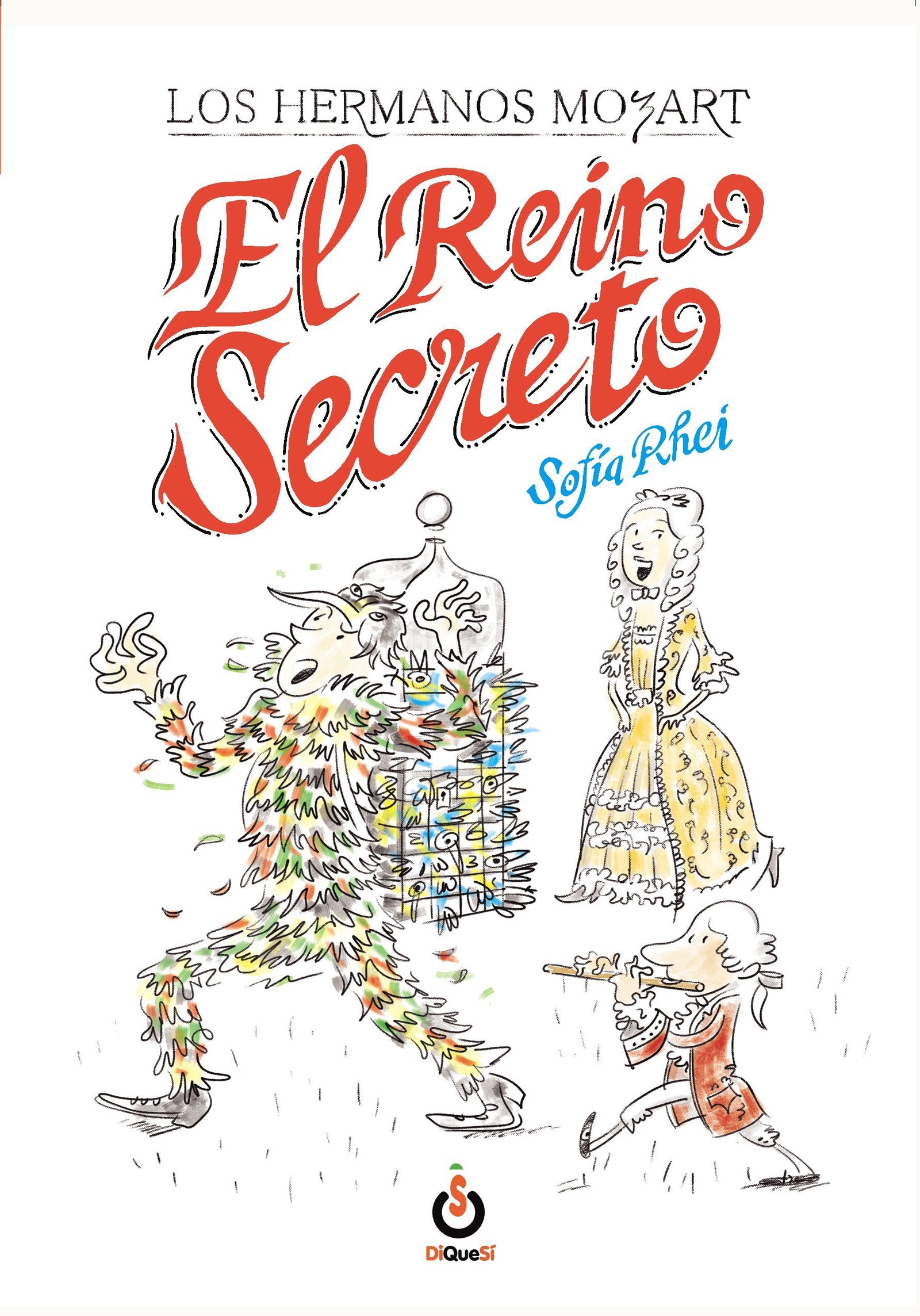 El reino secreto (Los hermanos Mozart)